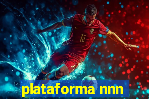 plataforma nnn